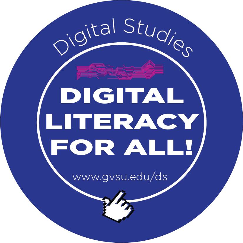 GVSU Digital Studies - Digital Literacy for All!